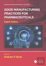 Good Manufacturing Practices For Pharmaceuticals