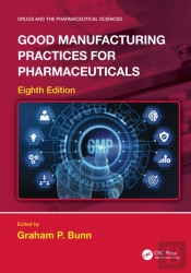 Good Manufacturing Practices For Pharmaceuticals