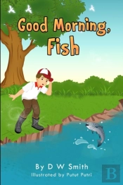 Good Morning Fish