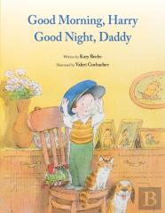 Good Morning, Harry - Good Night, Daddy