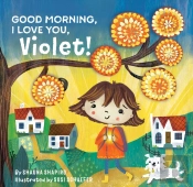 Good Morning, I Love You, Violet!