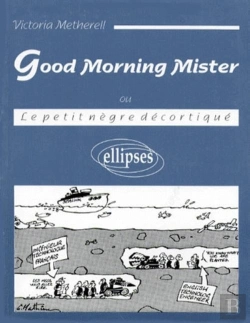 Bertrand.pt - Good Morning Mister (Ou Le Petit Nègre Décortiqué)