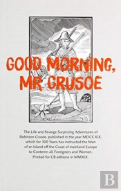 Good Morning, Mr Crusoe