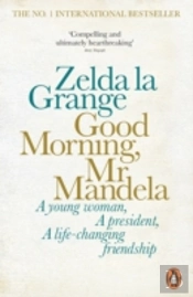Good Morning, Mr Mandela