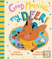 Good Morning, My Deer!