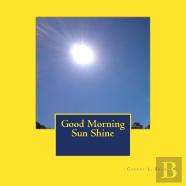 Good Morning Sun Shine