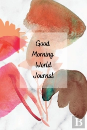 Good Morning World