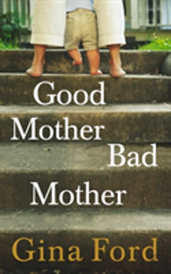 Bertrand.pt - Good Mother, Bad Mother