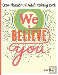 Good Motivational Adult Coloring Book