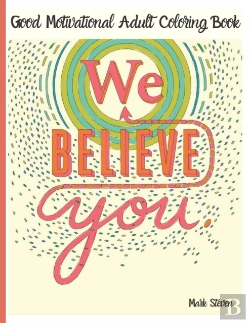 Bertrand.pt - Good Motivational Adult Coloring Book