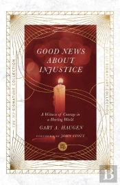 Good News About Injustice