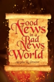 Good News In A Bad News World