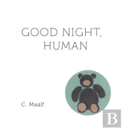 Good Night, Human