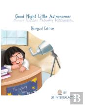 Good Night Little Astronomer, Buenas Noches Pequena Astronoma