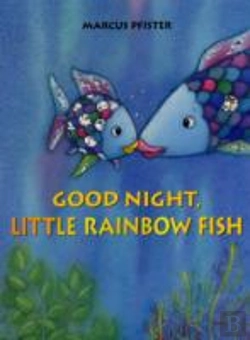 Bertrand.pt - Good Night, Little Rainbow Fish