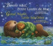 Good Night, Little Sea Otter (French/English)