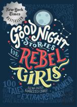 Good Night Stories For Rebel Girls: 100 Tales Of Extraordinary Women