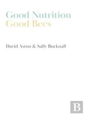 Good Nutrition - Good Bees
