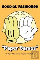 Good Ol' Fashioned Paper Games