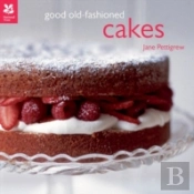 Good Old-Fashioned Cakes