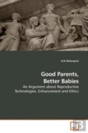 Good Parents, Better Babies