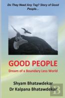 Good People (Dream Of A Boundary Less World)