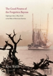 Good Pirates Of The Forgotten Bayous