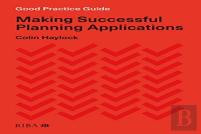 Good Practice Guide: Making Successful Planning Applications