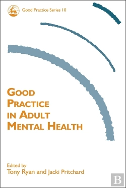 Bertrand.pt - Good Practice In Adult Mental Health