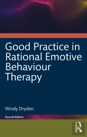 Good Practice In Rational Emotive Behaviour Therapy