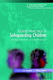 Good Practice In Safeguarding Children