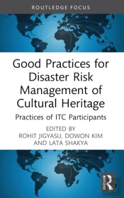 Good Practices For Disaster Risk Management Of Cultural Heritage