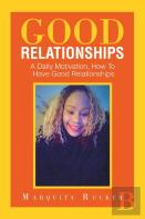 Good Relationships
