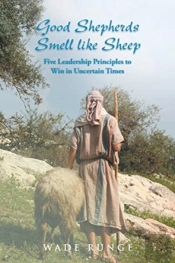 Good Shepherds Smell Like Sheep