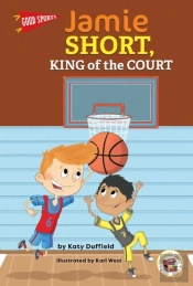 Good Sports Jamie Short, King Of The Court