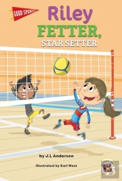 Good Sports Riley Fetter, Star Setter
