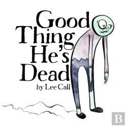 Bertrand.pt - Good Thing He'S Dead!