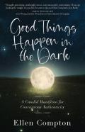 Good Things Happen In The Dark
