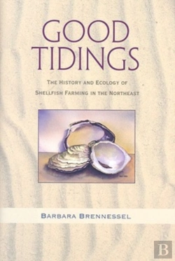 Bertrand.pt - Good Tidings - The History And Ecology Of Shellfish Farming In The Northeast
