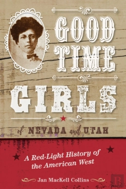Bertrand.pt - Good Time Girls Of Nevada And Utah
