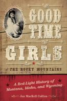 Good Time Girls Of The Rocky Mountains