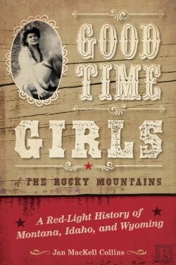 Bertrand.pt - Good Time Girls Of The Rocky Mountains