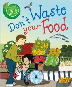 Bertrand.pt - Good To Be Green: Don'T Waste Your Food