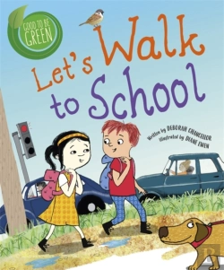Bertrand.pt - Good To Be Green: Let'S Walk To School
