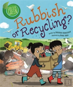 Bertrand.pt - Good To Be Green: Rubbish Or Recycling?