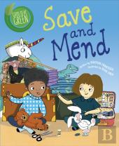 Good To Be Green: Save And Mend