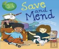 Good To Be Green: Save And Mend