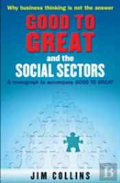 Good To Great And The Social Sectors