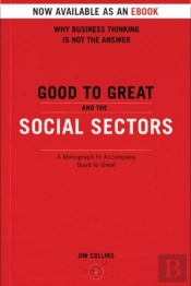 Good To Great And The Social Sectors