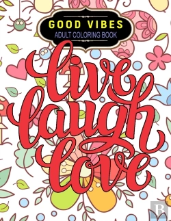 Bertrand.pt - Good Vibes Adult Coloring Book